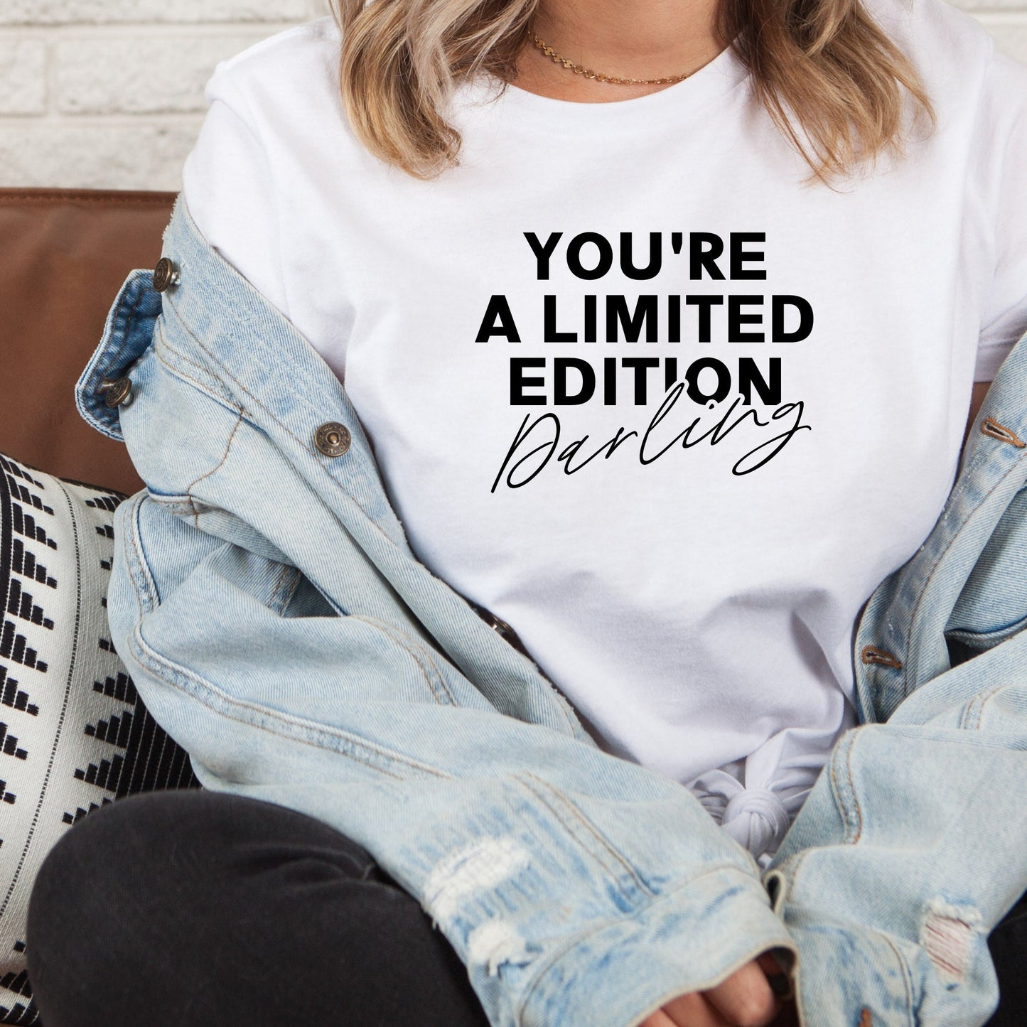 You're A Limited Edition Darling T-Shirt in White