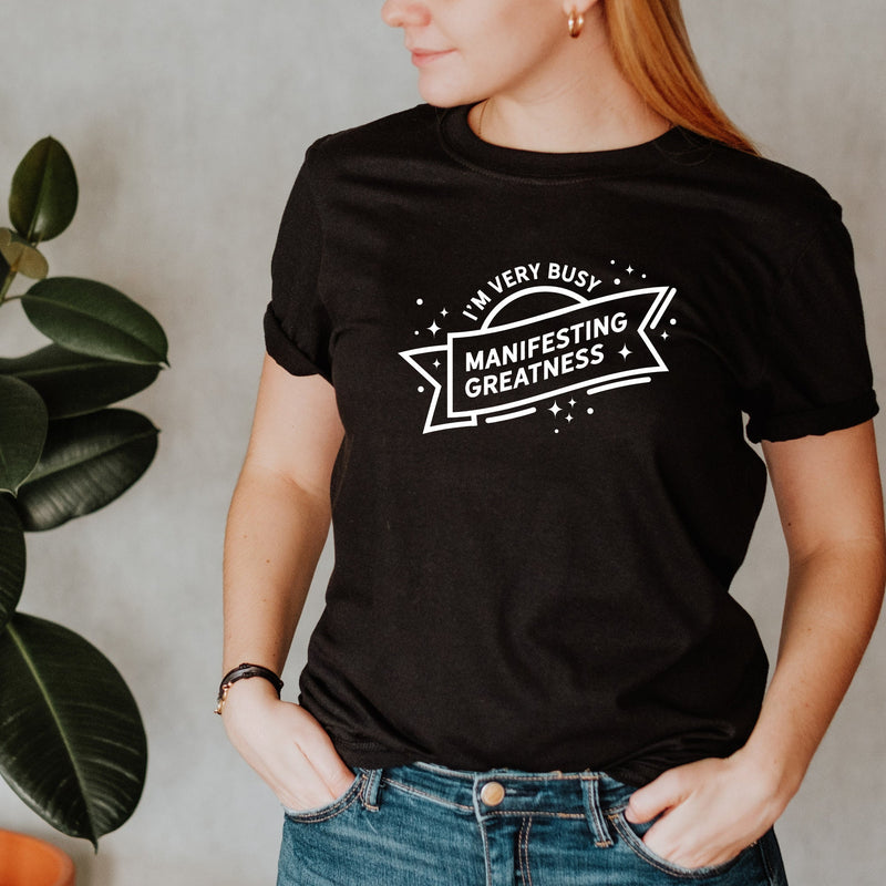 Manifesting Greatness T-Shirt